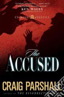The Accused libro in lingua di Parshall Craig