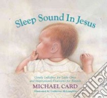 Sleep Sound in Jesus libro in lingua di Card Michael, McLaughlin Catherine (ILT)