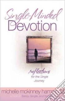Single-Minded Devotion libro in lingua di McKinney Hammond Michelle