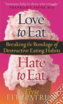 Love To Eat libro in lingua di Fitzpatrick Elyse