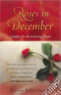 Roses in December libro in lingua di Heavilin Marilyn Willett