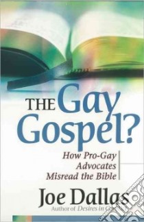 The Gay Gospel? libro in lingua di Dallas Joe