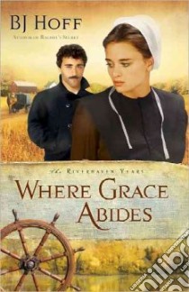 Where Grace Abides libro in lingua di Hoff B. J.