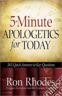 5-Minute Apologetics for Today libro in lingua di Rhodes Ron