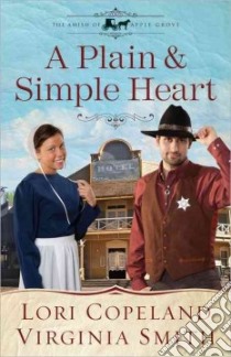 A Plain & Simple Heart libro in lingua di Copeland Lori, Smith Virginia