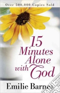 15 Minutes Alone With God libro in lingua di Barnes Emilie