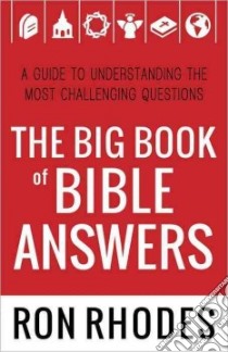 The Big Book of Bible Answers libro in lingua di Rhodes Ron