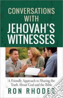 Conversations With Jehovah's Witnesses libro in lingua di Rhodes Ron