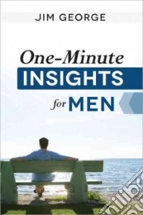 One-Minute Insights for Men libro in lingua di George Jim