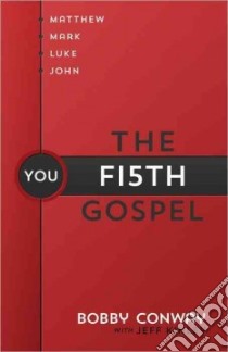 The Fifth Gospel libro in lingua di Conway Bobby, Kinley Jeff