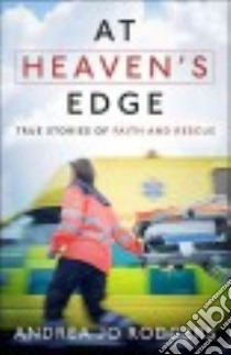 At Heaven's Edge libro in lingua di Rodgers Andrea Jo