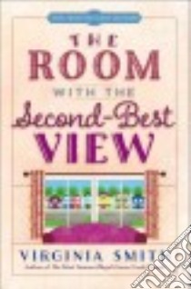 The Room With the Second-best View libro in lingua di Smith Virginia