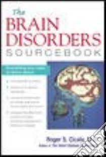 The Brain Disorders Sourcebook libro in lingua di Cicala Roger