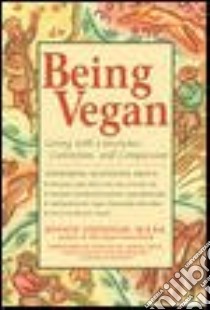 Being Vegan libro in lingua di Stepaniak Joanne