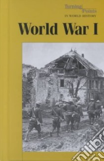World War I libro in lingua di Murphy Donald J. (EDT)