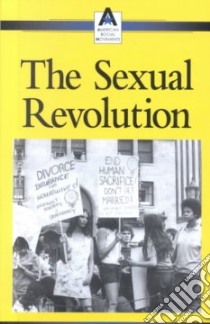 The Sexual Revolution libro in lingua di Williams Mary E. (EDT)