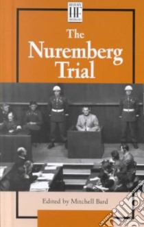 The Nuremberg Trial libro in lingua di Bard Mitchell (EDT)