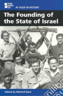The Founding of the State of Israel libro in lingua di Bard Mitchell (EDT)