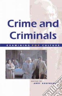 Crime and Criminals libro in lingua di Koopmans Andy (EDT)