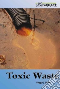 Toxic Waste libro in lingua di Orr Tamra B., Parks Peggy J.