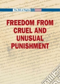 Freedom from Cruel and Unusual Punishment libro in lingua di Tubb Kristin O'Donnell (EDT)
