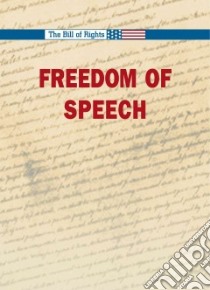 Freedom Of Speech libro in lingua di Dudley William (EDT)