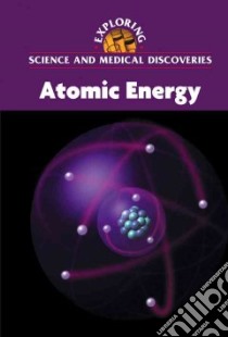 Atomic Energy libro in lingua di Kanninen Barbara