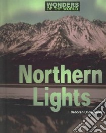 Northern Lights libro in lingua di Underwood Deborah