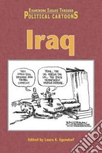 Iraq libro in lingua di Egendorf Laura K. (EDT)