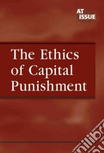 The Ethics of Capital Punishment libro in lingua di Fisanick Nick (EDT)