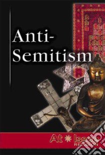 Anti-Semitism libro in lingua di McKain Mark (EDT)