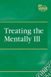 Treating the Mentally Ill libro in lingua di Stinnett Kyla (EDT)