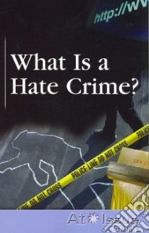 What Is a Hate Crime? libro in lingua di Winters Robert (EDT)