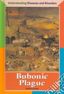 Bubonic Plague libro in lingua di Lynette Rachel