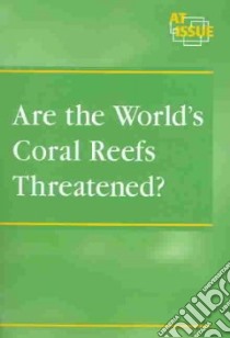 Are the World's Coral Reefs Threatened? libro in lingua di Ferguson Charlene (EDT)