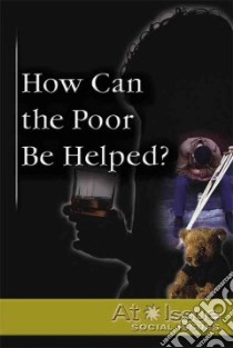 How Can the Poor Be Helped? libro in lingua di Griffin Geoff (EDT)