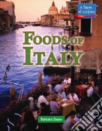 Foods Of Italy libro in lingua di Sheen Barbara