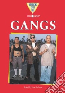 Gangs libro in lingua di Barbour Scott (EDT)
