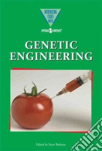 Genetic Engieering libro in lingua di Barbour Scott