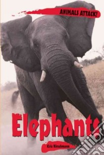 Elephants libro in lingua di Hirschmann Kris