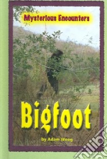 Bigfoot libro in lingua di Woog Adam