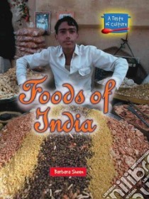 Foods of India libro in lingua di Sheen Barbara