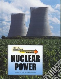 Nuclear Power libro in lingua di Metcalf Tom (EDT), Metcalf Gena (EDT)