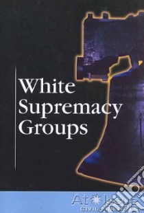 White Supremacy Groups libro in lingua di Young Mitchell (EDT)