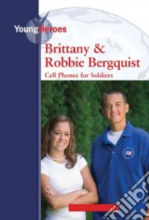 Brittany and Robbie Bergquist libro in lingua di Currie-McGhee Leanne K.