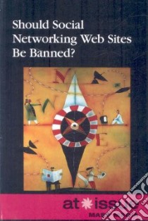 Should Social Networking Web Sites Be Banned? libro in lingua di Espejo Roman (EDT)
