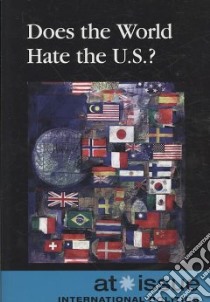 Does the World Hate the U.S.? libro in lingua di Espejo Roman (EDT)
