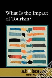 What Is the Impact of Tourism? libro in lingua di Espejo Roman (EDT)