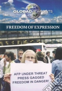 Freedom of Expression libro in lingua di Lerner Alicia Cafferty (EDT), Lerner Adrienne Wilmoth (EDT)