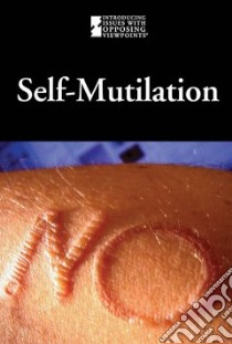 Self Mutilation libro in lingua di Williams Mary E. (EDT)